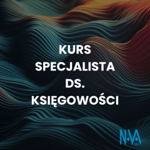 Kurs Specjalista ds. Księgowości
