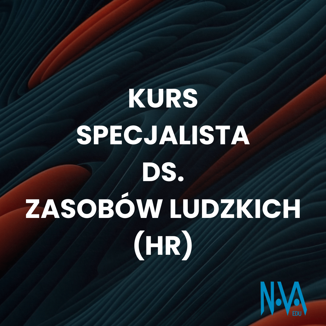 Kurs Specjalista ds. Zasobów Ludzkich (HR)