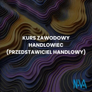 Kurs Zawodowy Handlowiec (Przedstawiciel Handlowy)