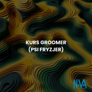Kurs Groomer (Psi Fryzjer)