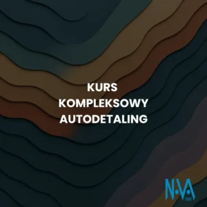 Kurs Kompleksowy Autodetailing