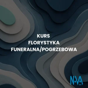 Kurs Florystyki Funeralnej